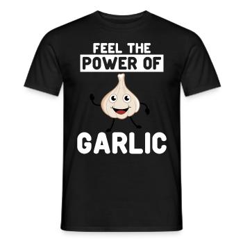 Feel the Power of Garlic - Männer T-Shirt - Schwarz - Vorne - AI Model Male 178 light (178cm)