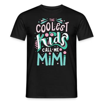 The Coolest Kids Call Me Mimi - Men's T-Shirt - black - Front - AI Model Male 178 light (178cm)