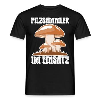 Pilzsammler im Einsatz Pilze Pilz - Männer T-Shirt - Schwarz - Vorne - AI Model Male 178 light (178cm)