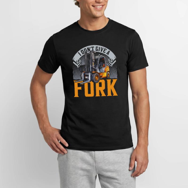 Forklift Driver I Don't Give A Fork Men's T-shirt