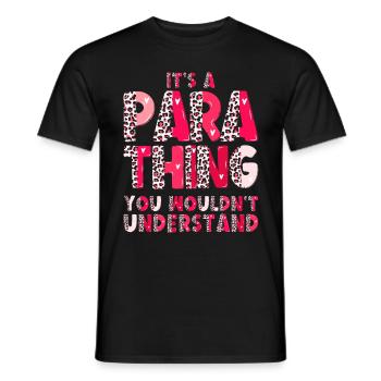 Childcare Assistant It's A Para Thing - Men's T-Shirt - black - Front - AI Model Male 178 light (178cm)