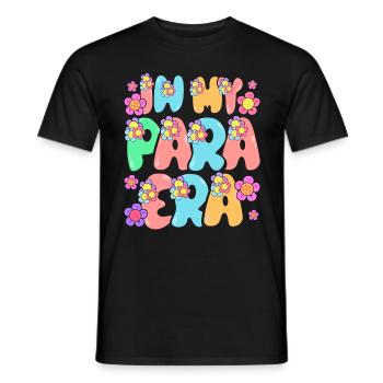 Childcare Assistant In My Para Era - Men's T-Shirt - black - Front - AI Model Male 178 light (178cm)