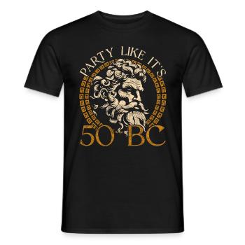 Saturnalien Party Like It's 50 BC - Männer T-Shirt - Schwarz - Vorne - AI Model Male 178 light (178cm)