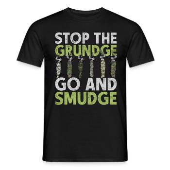 Fumigation Stop The Grundge Go And Smudge - Men's T-Shirt - black - Front - AI Model Male 178 light (178cm)