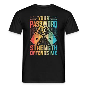 Ethical Hacker Your Password Strength Offends Me - Männer T-Shirt - Schwarz - Vorne - AI Model Male 178 light (178cm)