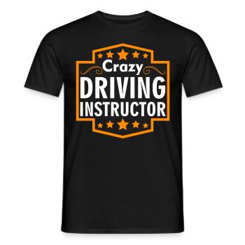 Crazy Driving Instructor Professeur de conduite - T-shirt homme - noir - Devant - AI Model Male 178 light (178cm)