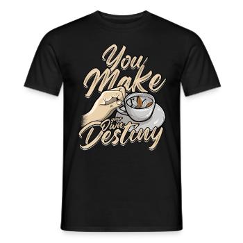 Tea Leaf Reading You Make Your Own Destiny - Men's T-Shirt - black - Front - AI Model Male 178 light (178cm)
