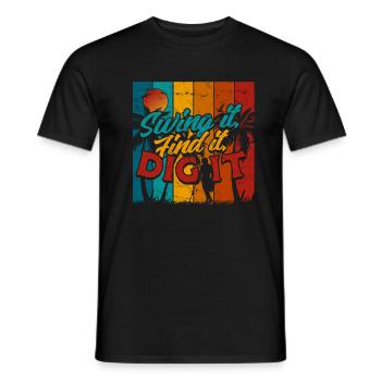 Sondengänger Schatzsucher Swing It Find It Dig It - Männer T-Shirt - Schwarz - Vorne - AI Model Male 178 light (178cm)