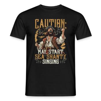 Shanty Choir Caution May Start Sea Shanty Singing - Men's T-Shirt - black - Front - AI Model Male 178 light (178cm)