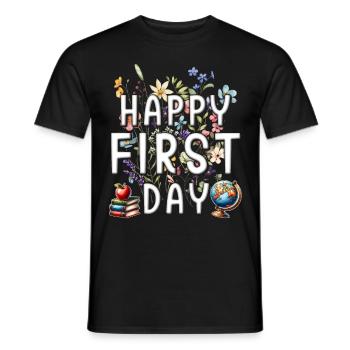 Englischlehrer Englischlehrerin Happy First Day - Männer T-Shirt - Schwarz - Vorne - AI Model Male 178 light (178cm)