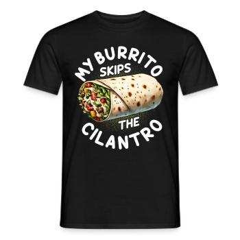 Coriander Hater My Burrito Skips The Cilantro - Men's T-Shirt - black - Front - AI Model Male 178 light (178cm)