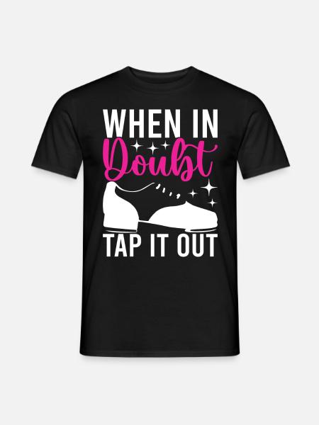 Stepptanz Stepptänzer - Männer T-Shirt - Schwarz