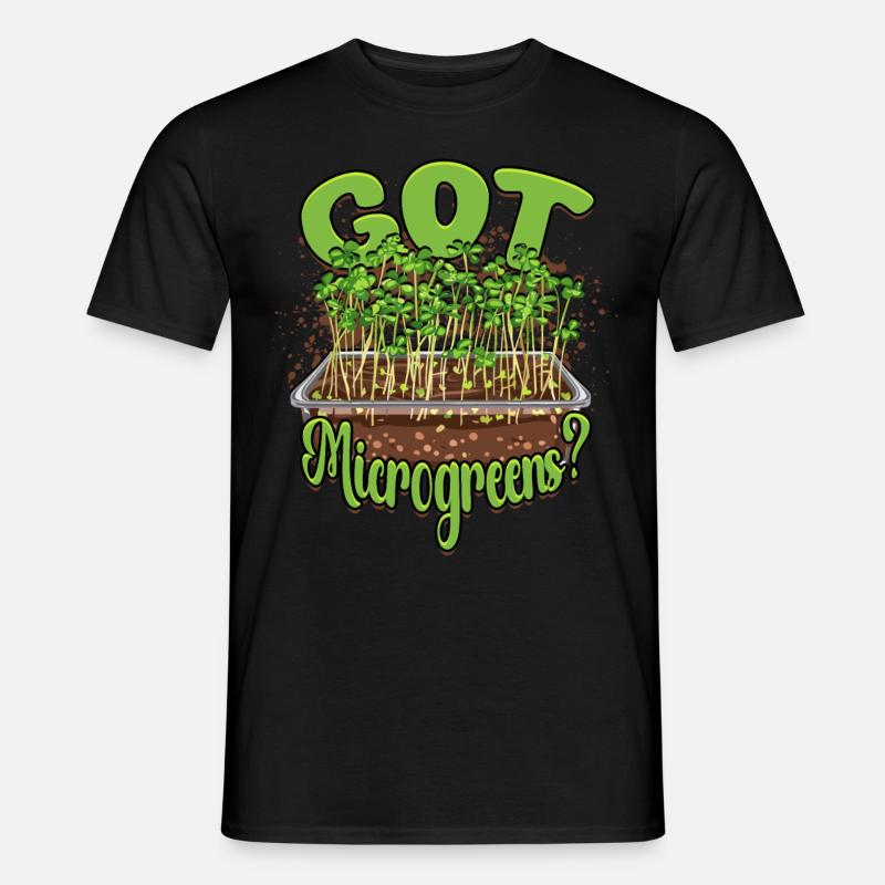 Microgreen Microgreens Got Microgreens? - Men’s T-shirt - black