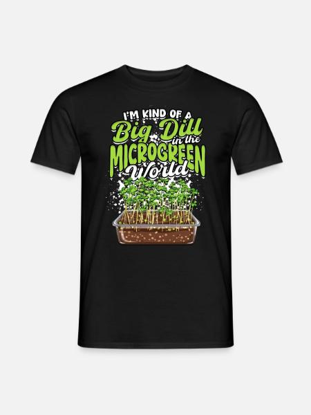 Microgreen I'm kind of a big dill - Männer T-Shirt - Schwarz