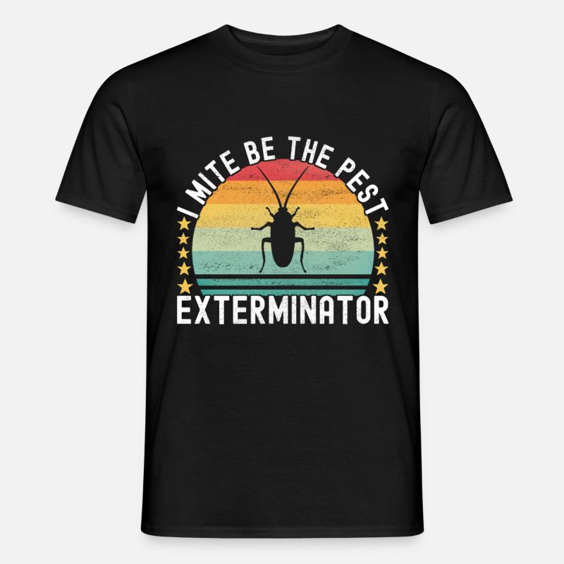 Pest Control Exterminator - Men’s T-shirt - black