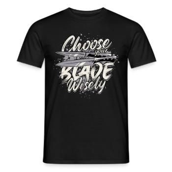 Knife Launcher Choose Your Blade Wisely - Men's T-Shirt - black - Front - AI Model Male 178 light (178cm)
