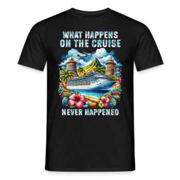 Cruise What Happens On Cruise Never Happened - Men's T-Shirt - black - Front - AI Model Male 178 light (178cm)