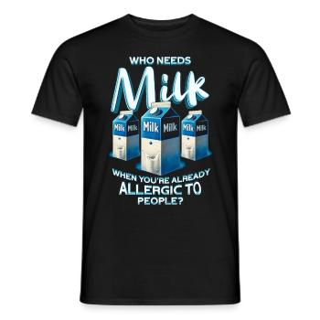 Allergie au lait qui a besoin de lait - T-shirt homme - noir - Devant - AI Model Male 178 light (178cm)