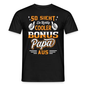 So sieht ein richtig cooler bonus papa aus Familie - Männer T-Shirt - Schwarz - Vorne - AI Model Male 178 light (178cm)