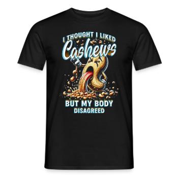 Cashew Allergy I Thought I Liked Cashews - Men's T-Shirt - black - Front - AI Model Male 178 light (178cm)