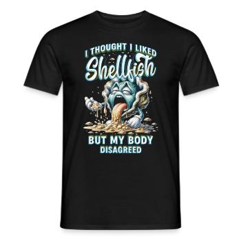 Meeresfrüchteallergie I Thought I Liked Shellfish - Männer T-Shirt - Schwarz - Vorne - AI Model Male 178 light (178cm)