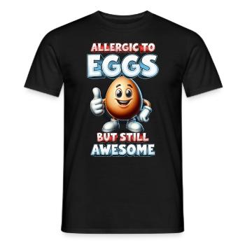 Eiallergie allergique aux œufs mais toujours géniale - T-shirt homme - noir - Devant - AI Model Male 178 light (178cm)
