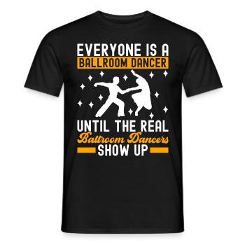 Ballroom Dance Ballroom Dancers Ballroom Dancers - Men's T-Shirt - black - Front - AI Model Male 178 light (178cm)