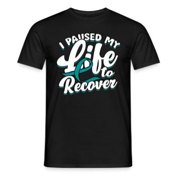 Suchtkrank I Paused My Life To Recover - Männer T-Shirt - Schwarz - Vorne - AI Model Male 178 light (178cm)
