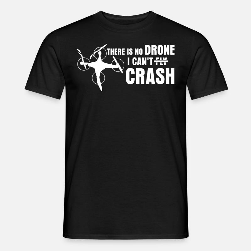 Quadcopter Drone Crash FPV Drones - Men's T-Shirt - black