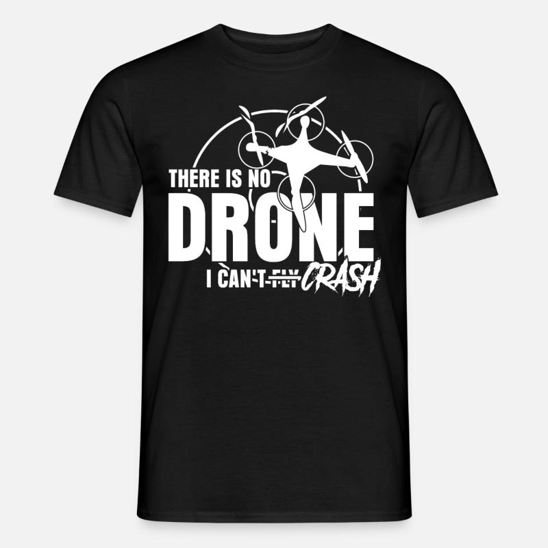 Drone Crash Quadcopter FPV Drones - Men's T-Shirt - black