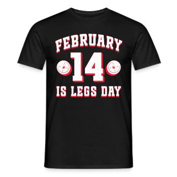 Leg Training Legs February 14 Is Legs Day - Men's T-Shirt - black - Front - AI Model Male 178 light (178cm)