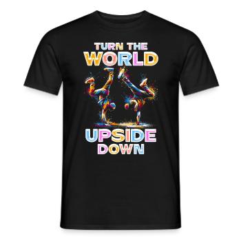 Breakdance Turn the World Upside Down - Men's T-Shirt - black - Front - AI Model Male 178 light (178cm)