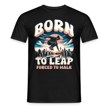 Parkour Parkour Runner Né pour sauter Forcé de marcher - T-shirt homme - noir - Devant - AI Model Male 178 light (178cm)