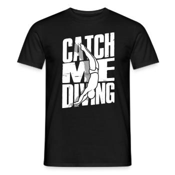 Taucher Sporttauchen Tauchen Catch Me Diving - Männer T-Shirt - Schwarz - Vorne - AI Model Male 178 light (178cm)