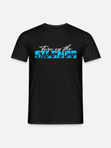 Schwerhörigkeit Hörsturz Turn Up The Silence - Männer T-Shirt - Schwarz