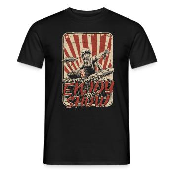 Hibachi Life's A Grill Enjoy The Show - Männer T-Shirt - Schwarz - Vorne - AI Model Male 178 light (178cm)