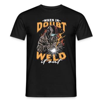 Welder When In Doubt Weld It Out - Men's T-Shirt - black - Front - AI Model Male 178 light (178cm)