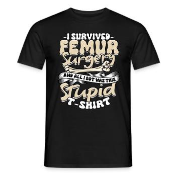 Beinbruch Femur Surgery Survivor - Männer T-Shirt - Schwarz - Vorne - AI Model Male 178 light (178cm)