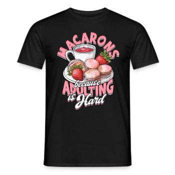 Macarons Because Adulting Is Hard Patissier - Men's T-Shirt - black - Front - AI Model Male 178 light (178cm)
