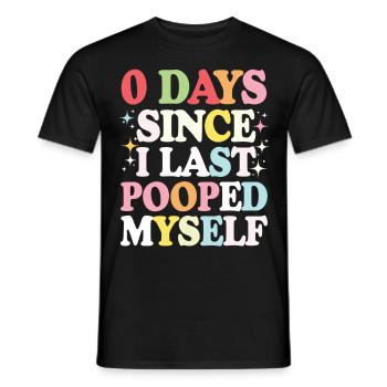 0 jours depuis que je me suis fait caca pour la dernière fois Meme - T-shirt homme - noir - Devant - AI Model Male 178 light (178cm)
