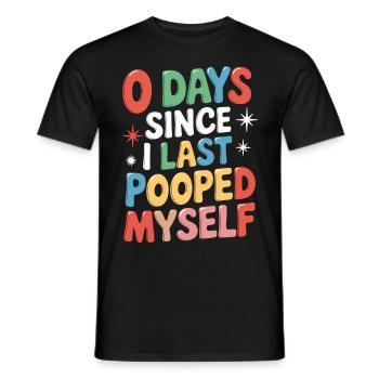 0 jours depuis que je me suis fait caca pour la dernière fois Meme - T-shirt homme - noir - Devant - AI Model Male 178 light (178cm)