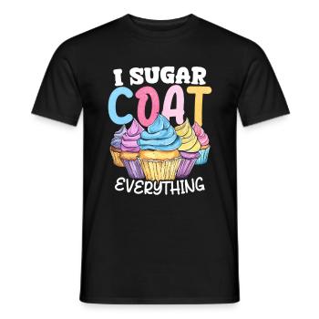 Cake Artist Konditor I Sugar Coat Everything - Männer T-Shirt - Schwarz - Vorne - AI Model Male 178 light (178cm)