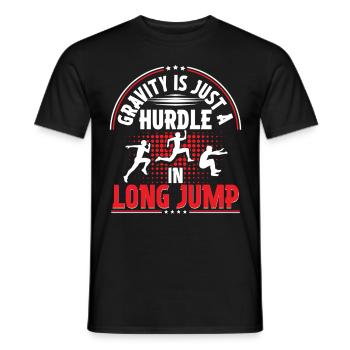 Weitsprung Gravity Is Just A Hurdle In Long Jump - Men's T-Shirt - black - Front - AI Model Male 178 light (178cm)