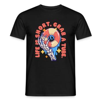 River Tubing Life Is Short Grab A Tube - Männer T-Shirt - Schwarz - Vorne - AI Model Male 178 light (178cm)