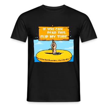 River Tubing If You Can Read This Flip My Tube - Männer T-Shirt - Schwarz - Vorne - AI Model Male 178 light (178cm)