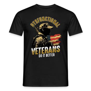 Dysfunktionaler Veteran Do It Better - Männer T-Shirt - Schwarz - Vorne - AI Model Male 178 light (178cm)