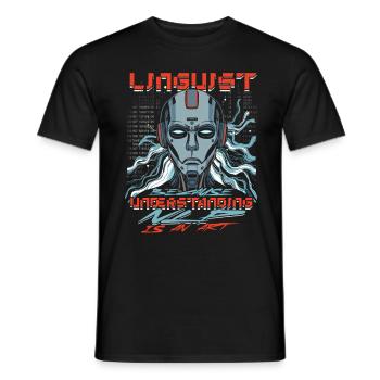 Computerlinguist Understanding NLP Is An Art - Männer T-Shirt - Schwarz - Vorne - AI Model Male 178 light (178cm)