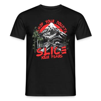 Kendo Chop Your Doubts Slice Your Fears - Männer T-Shirt - Schwarz - Vorne - AI Model Male 178 light (178cm)