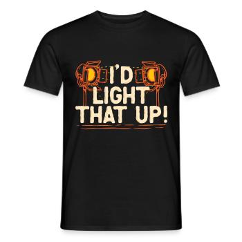 Lighting technician I'd Light That Up - Men's T-Shirt - black - Front - AI Model Male 178 light (178cm)