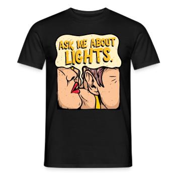 Lichttechniker Posez-moi des questions sur les lumières - T-shirt homme - noir - Devant - AI Model Male 178 light (178cm)